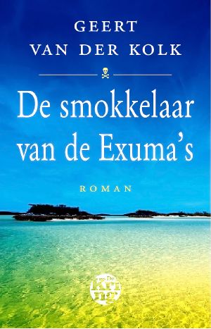 [v.d. 01] • De Smokkelaar Van De Exuma's